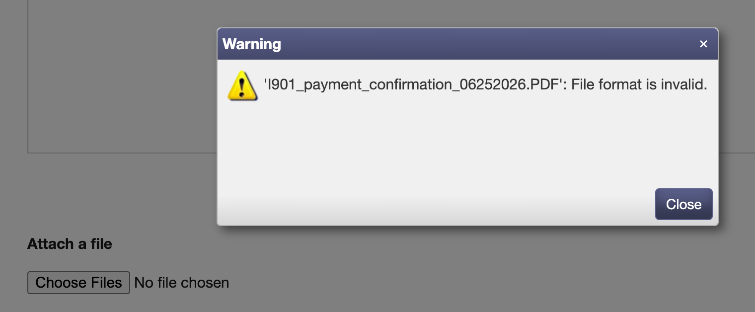 หน้าต่าง Warning ของระบบยื่น Emergency Request แจ้งว่า “I901_payment_confirmation_06252026.PDF: File format is invalid” ทั้งที่ไฟล์เป็น PDF ที่ออกโดยหน่วยงานรัฐบาลสหรัฐฯ โดยตรง